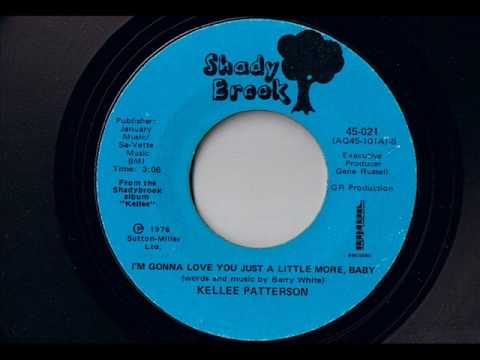 Kellee Patterson - I'm Gonna Love You Just A Little Bit More, Baby - Modern Soul Classics