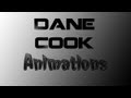 Dane Cook - Robe (Animation)
