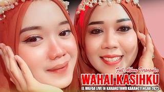 Download lagu 'MENGAPA KAU TIDAK PERCAYA AKAN SUMPAH JANJIKU' -  WAHAI KASIHKU - ELWAFDA LIVE IN KARANGTOWO 2026 mp3