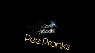 Pee prank with water on my friends