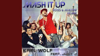 Mash It Up (Ross & Maldini Remix)