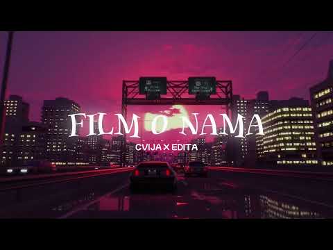 CVIJA X EDITA - FILM O NAMA speed up