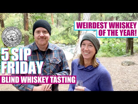 Weirdest Whiskey of the Year Blind Tasting: 5 Sip Friday Season 2 Episode 22