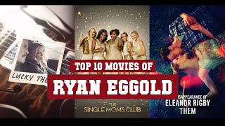 Ryan Eggold Top 10 Movies | Best 10 Movie of Ryan Eggold