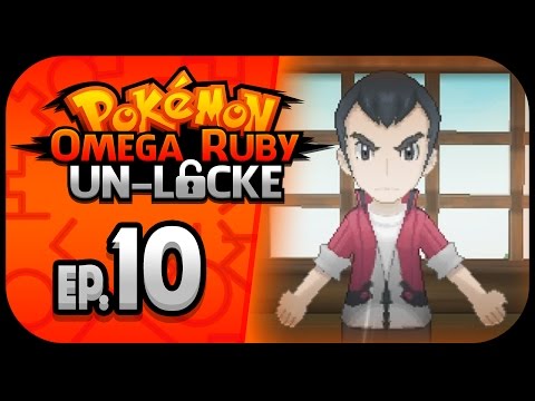 Pokémon Omega Ruby Un-locke Ep.10 - "SLASHKING!"