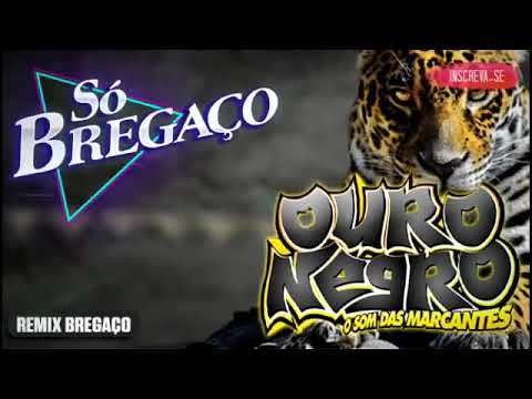 CD OURO NEGRO - SÓ BREGAÇO (SEQUÊNCIA TOP) #ViniciusCds