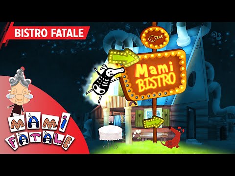 MAMI FATALE - BISTRO FATALE | odcinek #25 | bajka dla dzieci