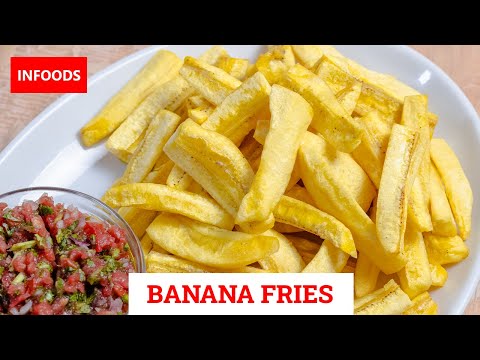 Banana Fries (Chips) Recipe | How to Make Banana Fries (Chips) | Bananas Recipes | Infoods