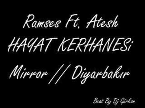 Ramses Ft. Atesh - Hayat Kerhanesi