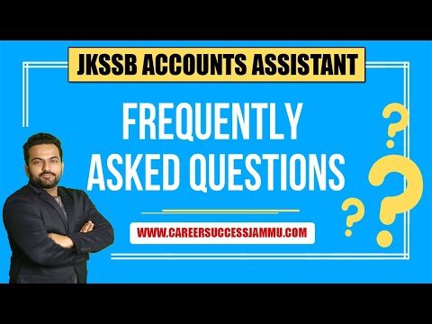 JKSSB ACCOUNTS ASSISTANT || FREQUENTLY ASKED QUESTIONS || JKSSB ONLINE CLASSES IN JAMMU