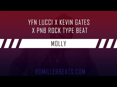 YFN Lucci X Kevin Gates X PnB Rock Type Beat - Molly | Prod. by RDMiller