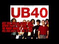 UB40 - As Always You Were Wrong Again (lyrics)