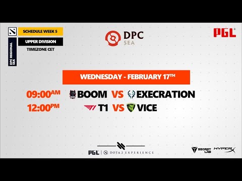 (4K) DPC 2021 SEA - BOOM vs. Execration | T1 vs. Vice