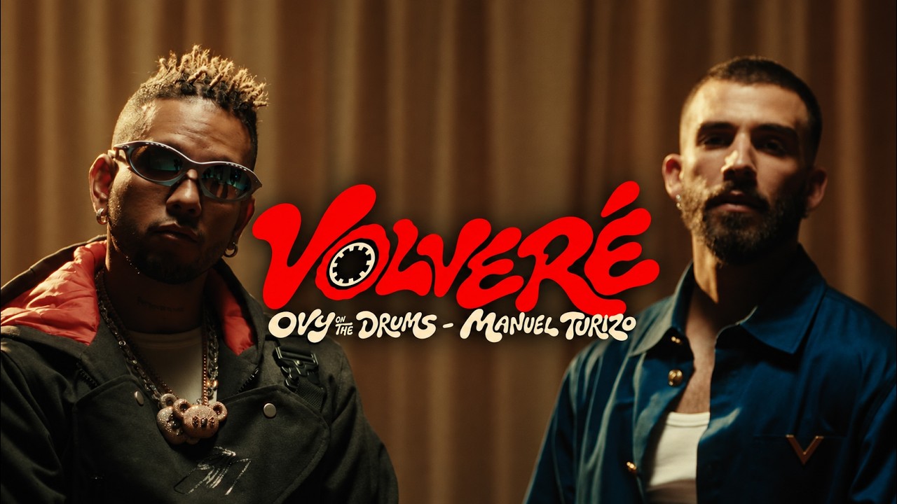 Manuel Turizo, Ovy On The Drums - Volveré (Official Video)