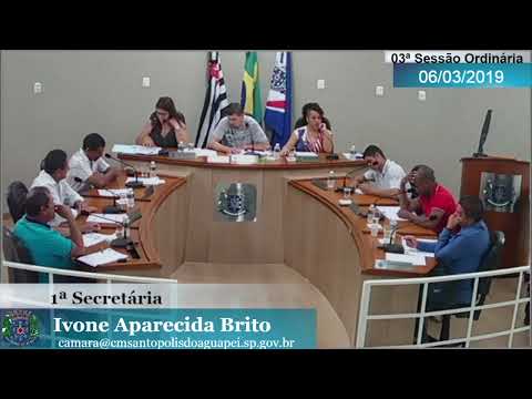 03ª Sessão Ordinária (06/03/2019) - Câmara Municipal de Santópolis do Aguapeí - SP