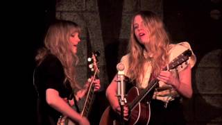 The Chapin Sisters &quot;Blue&quot; (Freddie Hart cover) LIVE March 2, 2013 (7/10)