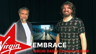 Virgin Radio Classic Album - Embrace - The Good Will Out