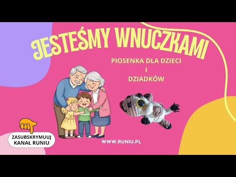 👵👴JESTEŚMY WNUCZKAMI👵👴 HIT NA DZIEŃ BABCI I DZIADKA👵👴