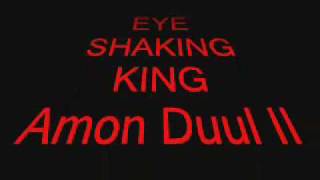 Eye Shaking King (Amon Duul II) - a classic krautrock track - new version by Vibravoid