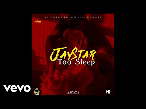 Jaystar - To Sleep (Official Audio)