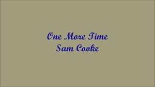 One More Time (Una Vez Más) - Sam Cooke (Lyrics - Letra)