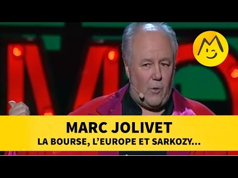 Marc Jolivet : la bourse, l'Europe et Sarkozy...