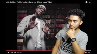 Mick Jenkins - Padded Locks &amp; Barcelona (REACTION)