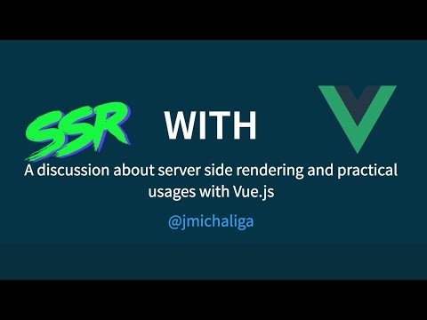 Vue NYC - SSR with Vue - Justin Michaliga