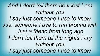 Emmylou Harris - Just Someone I Used To Know Lyrics