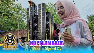 Download lagu KOPI LAMBADA VOC. DIYANTI DY X ANDI PUTRA ONE SHOW TANJUNGKERTA KROYA mp3