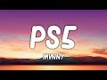 Mvnny PS5 Lyrics