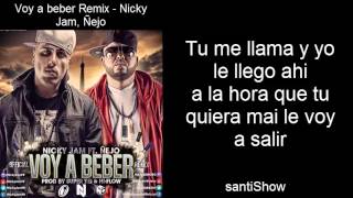 Voy A Beber Remix - Nicky Jam, Ñejo | Letra