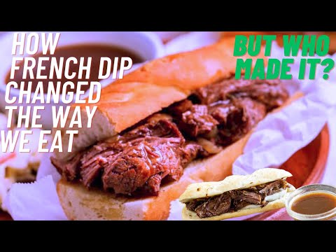 History of French Dip