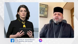 Պատասխանում է Տ. Շահան քահանա Մովսիսյանը