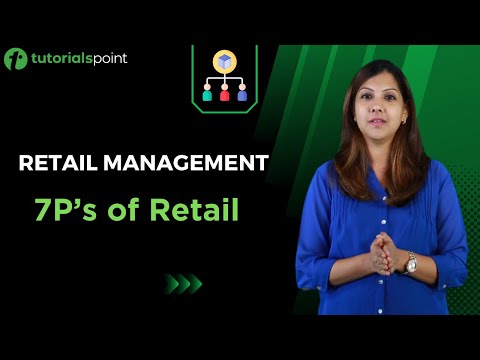 Retail Management 7P s of Retail