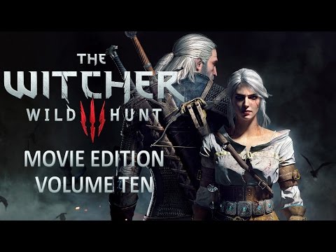 The Witcher 3: Wild Hunt - Movie Edition HD Vol. 10