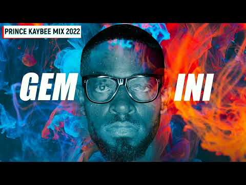 PRINCE KAYBEE MIX 2022 | GEMINI HOUSE MIX