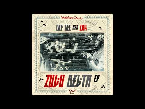 Def Dee & Zar - I Aint Playin - Zulu Delta EP