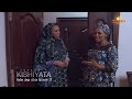 KISHIYATA SEASON 4 EPISODE 10 KADAN DAGA NA RANAR ASABAR