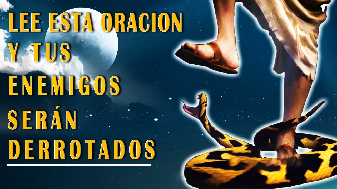 LEE ESTA ORACION ,y tus Enemigos serán Derrotados 👊Oracion Contra los Enemigos