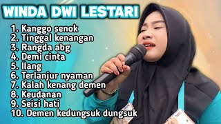 Download lagu FULL ALBUM TERBARU 2026 WINDA DEWI LESTARI KANGGO SENOK - TINGGAL KENANGAN - RANGDA ABG  mp3
