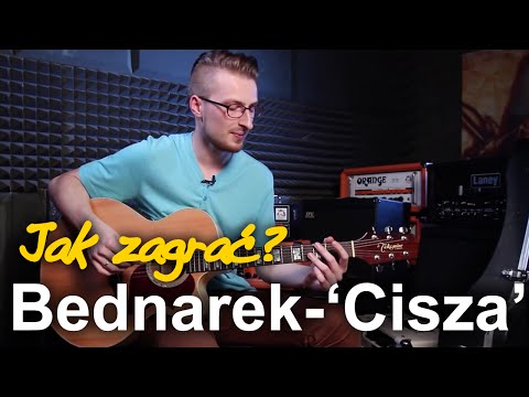 Jak zagrać na gitarze: "CISZA" - KAMIL BEDNAREK | Zagrywka #50