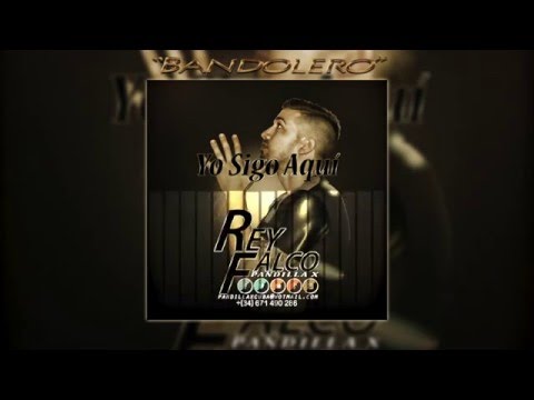 Rey Falco - Bandolero