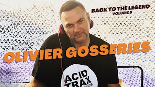 Olivier Gosseries presents "Back to the Legend, the House Music Classics" / Volume 5