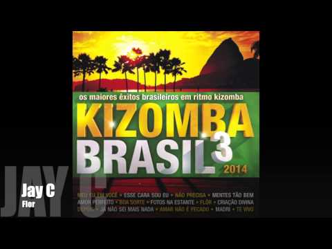 Jay C -Flor(Kizomba Brasil 3 2014)