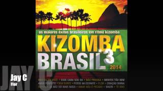 Jay C -Flor(Kizomba Brasil 3 2014)