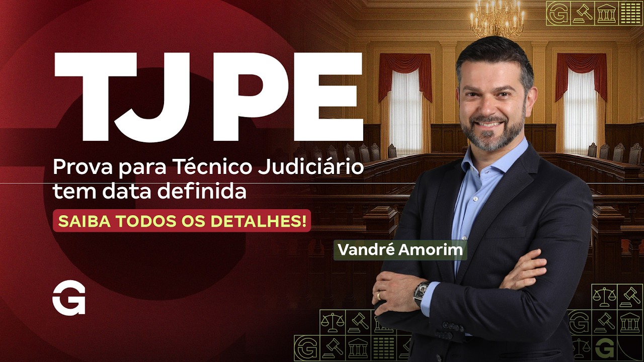 Concurso TJ PE | Prova para Técnico Judiciário tem data definida! Saiba todos os detalhes!