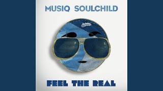 Feel The Real (feat. Marsha Ambrosius)