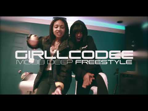 GIRLLCODEE - (MOBB DEEP FREESTYLE)