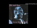 10. Does Your Momma Like To Reggae? - The Trevor Burton Band - Hit And Run
